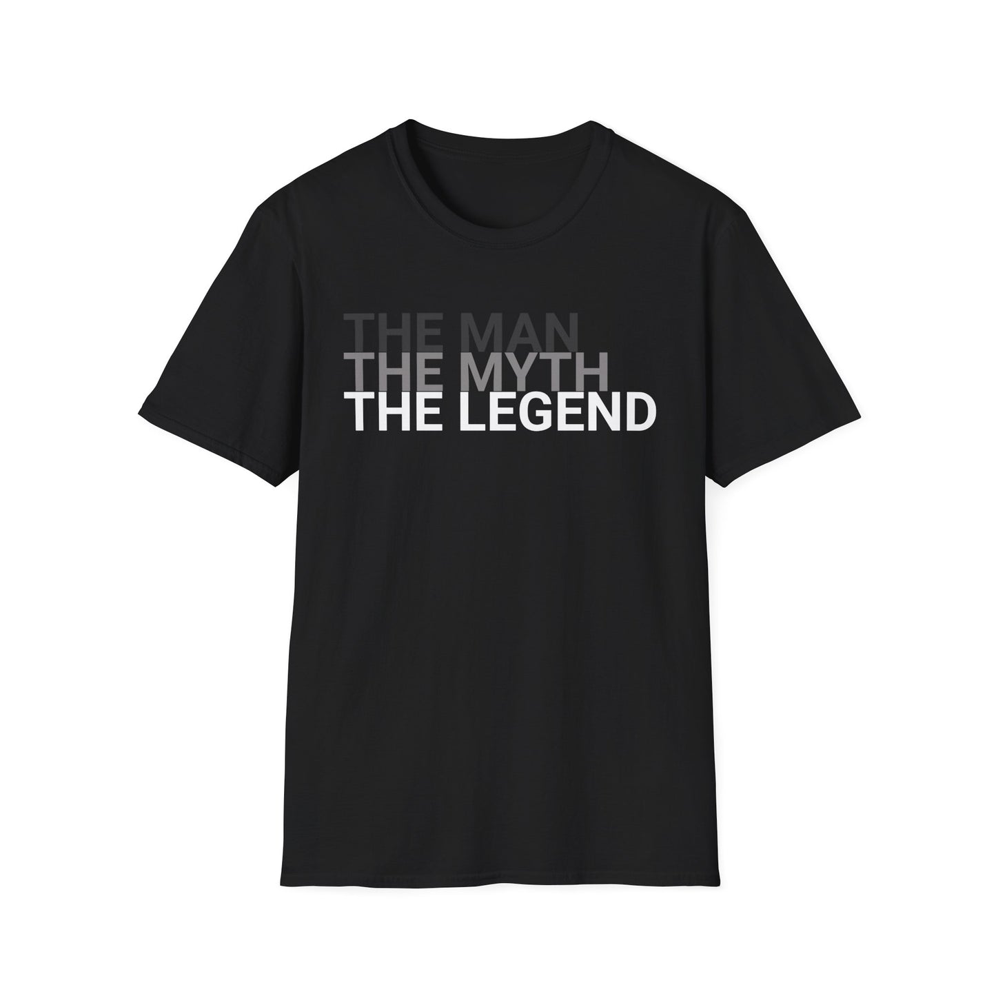 The Man, The Myth, The Legend T-Shirt - Unisex Softstyle Tee for Heroes, Gifts, Celebrations, Funny Quotes, Casual Wear