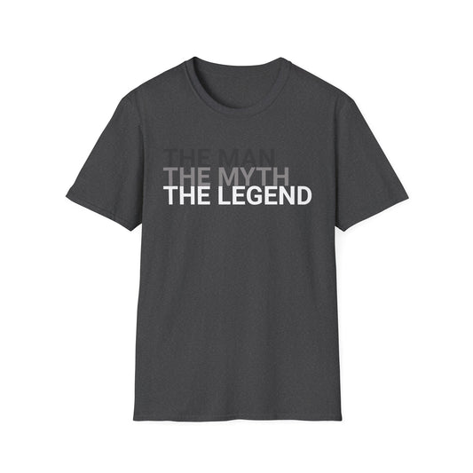 The Man, The Myth, The Legend T-Shirt - Unisex Softstyle Tee for Heroes, Gifts, Celebrations, Funny Quotes, Casual Wear
